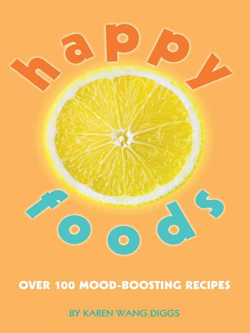 Title details for Happy Foods by Karen Wang Diggs - Wait list
